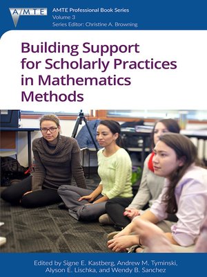 cover image of Building Support for Scholarly Practices in Mathematics Methods